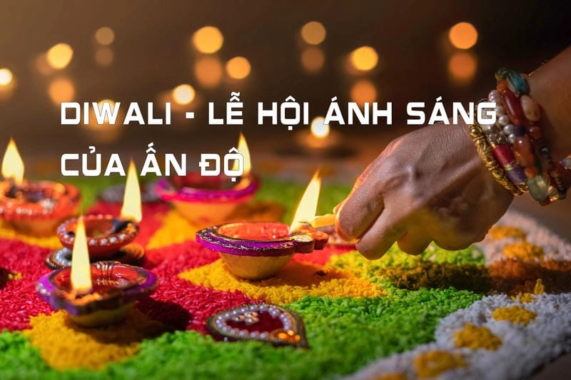 Tìm hiểu nguồn gốc và ý nghĩa lễ hội Diwali