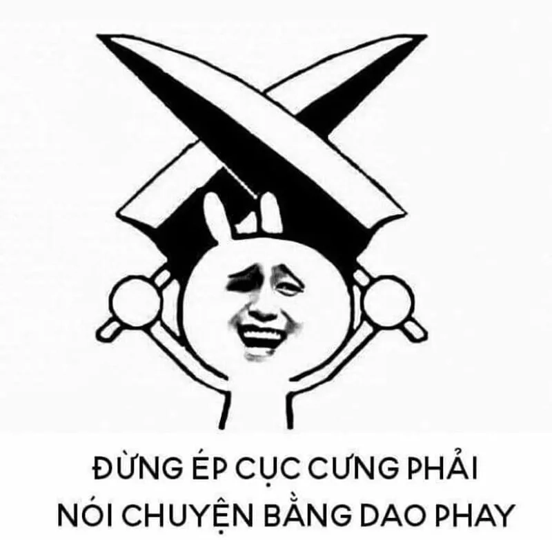 Trọn bộ ảnh meme cầm dao ngầu lòi cho dân chơi hệ meme