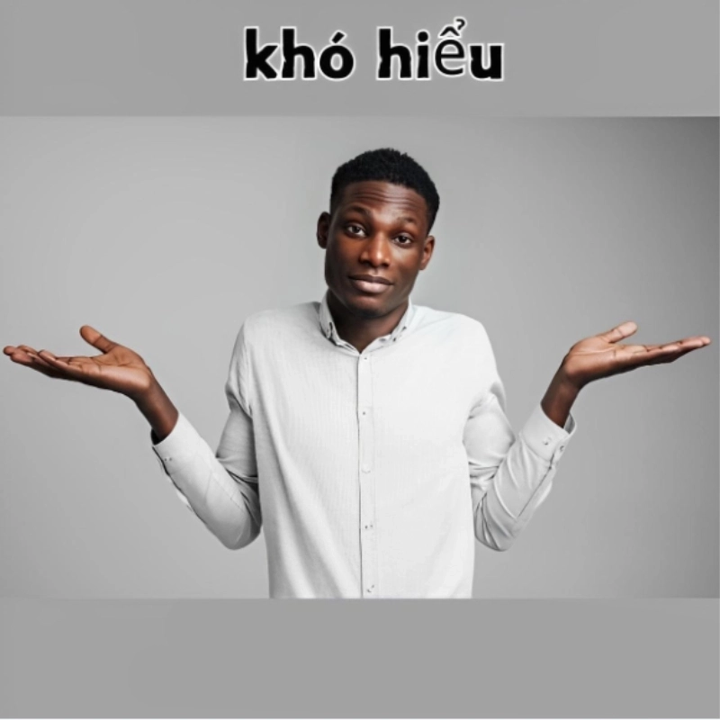 Gương mặt ngơ ngác vì khó hiểu meme hôm nay