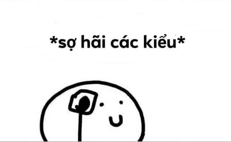 Xem loạt meme ui sợ quá mà cười lăn lộn