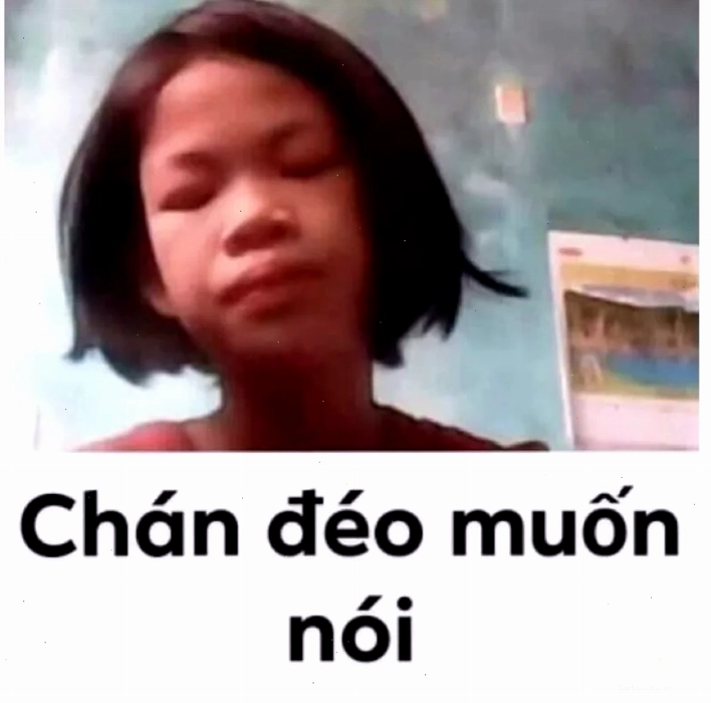 Meme đéo tin với nhiều biểu cảm khác nhau