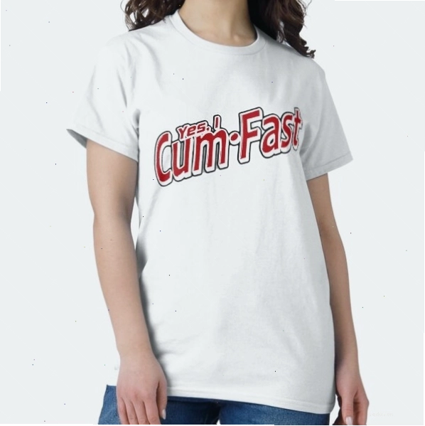 Yes I Cum Fast designed and sold by TrenderDesigns.