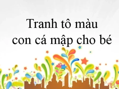 Tranh Tô Màu Con Cá Mập: Khám phá Thế giới Đại dương Đầy Sáng tạo